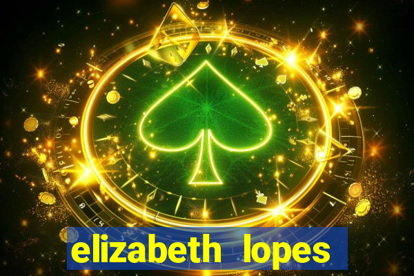 elizabeth lopes sanches nua